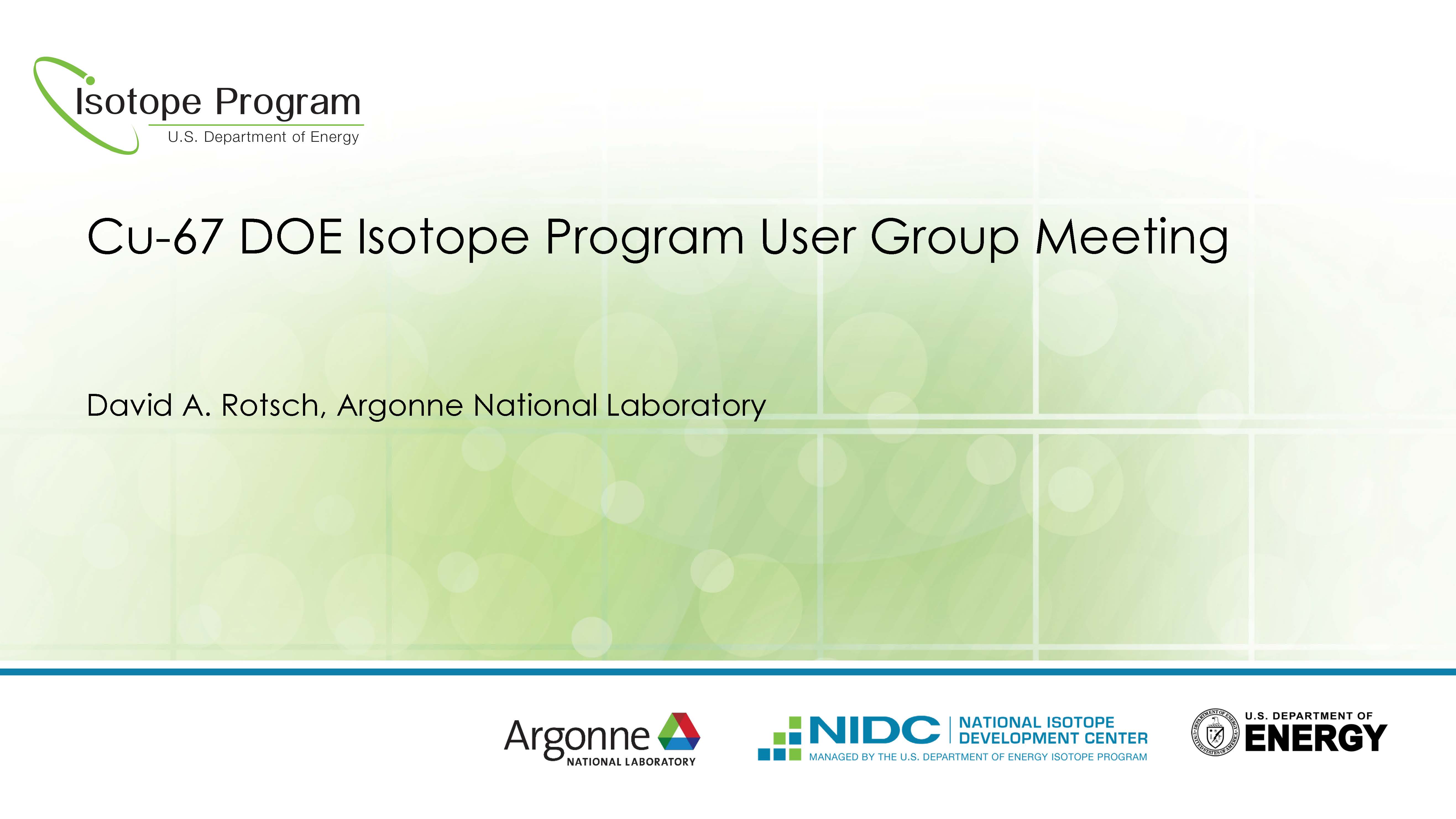 2021 DOE Isotope Program User Group Meetings NIDC National Isotope